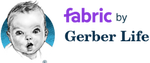 Fabric by Gerber Life